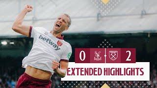 Extended Highlights  Crystal Palace 0-2 West Ham  Premier League