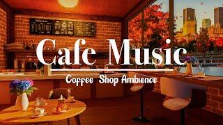 Autumn cozy coffee shop 4K Smooth jazz piano music to relax study and work