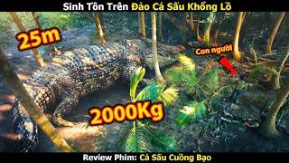 Review Phim Sinh Tồn Trên Đảo Cá Sấu Khổng Lồ  Tóm Tắt Phim  Trùm Phim Review