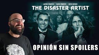  The Disaster Artist  Opinión Sin Spoilers