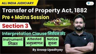 Transfer of Property Act  Section 3  Instrument  Attested  Notice  Anoop Upadhyay