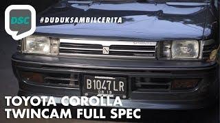 Duduk Sambil Cerita Toyota Corolla Twincam Full Spec - Episode 5