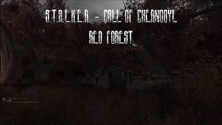 S.T.A.L.K.E.R. CoC Atmosphere - Red Forest