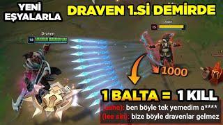 DEMİRLER ÇILDIRDI Draven 1.si Yeni eşyalarla Demirde oynarsa ne olur? Demirler Çıldırdı