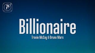 Travie McCoy - Billionaire Lyrics ft. Bruno Mars