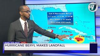 Hurricane Beryl makes Landfall  TVJ News