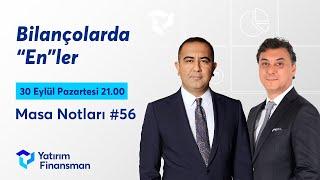 Masa Notları #56 I Bilançolarda ENler