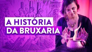 A História da Bruxaria