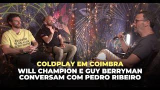 Rádio Comercial  Coldplay Will Champion e Guy Berryman conversam com o Pedro Ribeiro