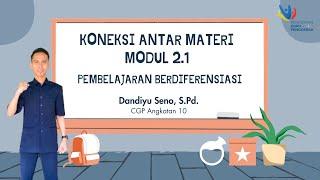 Koneksi Antar Materi - Modul 2.1 Pembelajaran Berdiferensiasi