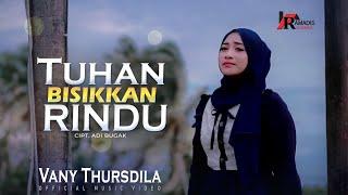 Vany Thursdila - Tuhan Bisikkan Rindu Official Music Video