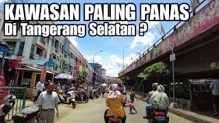 KAWASAN PALING PANAS DI KOTA TANGERANG SELATAN ? Keliling Jalan Ciputat Raya