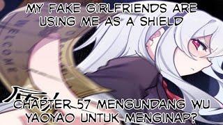 My Fake Girlfriends Are Using Me As A Shield Chapter 57 Mengundang Wu Yaoyao Untuk Menginap?