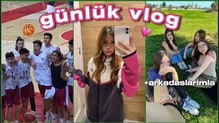 GÜNLÜK VLOG Arkadaşlarımın Basket maçı aksam rutinim Destina Kaya