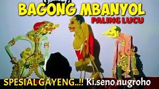 SPESIAL GAYENG BAGONG LUCU ki dalang seno Nugroho