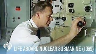 Life Aboard the Nuclear Submarine HMS Dreadnought 1968  War Archives