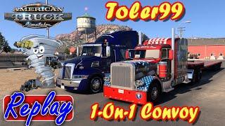 1-On-1 Convoy with Toler99 in American Truck Simulator Stream Replay