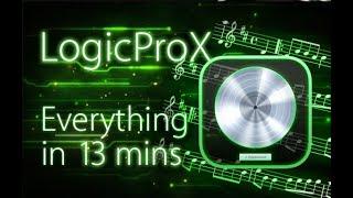Logic Pro X - Tutorial for Beginners in 13 MINUTES   COMPLETE 
