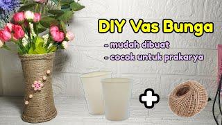 DIY Vas bunga Mudah Untuk Prakarya Sekolah