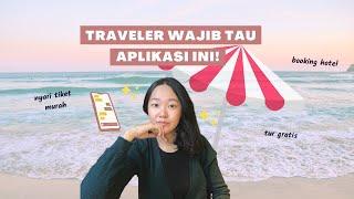 12 APLIKASI BUAT TRAVELING NGEBANTU BANGET