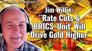 Jim Willie ¨Rate Cuts & BRICS Unit Will Drive Gold Higher¨