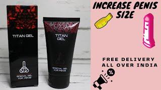 How To Increase Penis Size With Titan Gel  Penis Enlargement Gel  Eteentoys