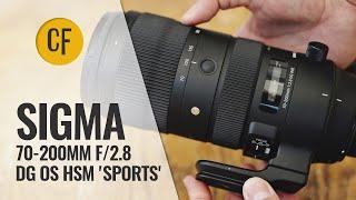 Sigma 70-200mm f2.8 DG OS HSM Sports lens review