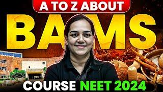 NEET 2024 - BAMS Course Details  Alternative Medical Career Paths #neet2024 #bams