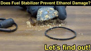 Does Fuel Stabilizer Prevent Ethanol Damage?  Lets find out