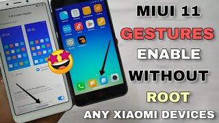 ENABLE - MIUI 11 Gestures Any Xiaomi Devices  No Root No Android 10 Version