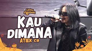 ATIEK CB - KAU DIMANA LIVE AT LINTAS MELAWAI  R66 MEDIA