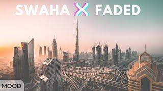 Swaha x Faded  Remix  Dubai  United Arab Emirates  - by drone 4K