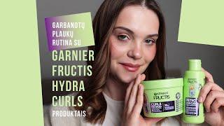 Tobulų garbanų rutina su Garnier Fructis Hydra Curls ‍ #drogaslietuva