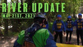 River Update - May 21