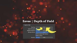 Eevee Depth of Field Secret Setting High-quality DOF