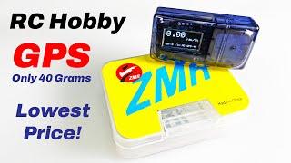 Low Priced GPS unit for the RC Hobby  ZMR GPS Review