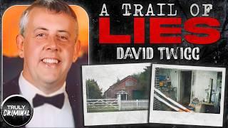 A Trail Of Lies The Cruel Case Of David Twigg