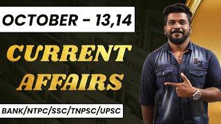 DAILY CURRENT AFFAIRS  OCTOBER - 13 & 14  BANKNTPCSSCTNPSCUPSC  MR.DAVID