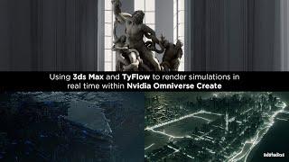 Using 3ds Max & TyFlow to render simulations in real time within Nvidia Omniverse Create