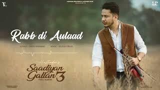 Hustinder - Rabb Di Aulaad  Sadiyan Gallan 3  Latest Punjabi Songs 2024  Hustinder new album