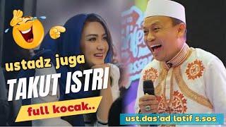 Ceramah ust.dasad Latif kocak suami takut istri  ust.dasad #ceramahlucu #ceramahustaddasadlatif