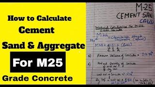 How to Calculate Cement Sand and Aggregate for M25 Concrete