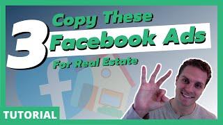 3 Facebook Ads For Real Estate You Can Copy in the Next 5 minutes Complete Tutorial