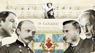 The Bizarre History of O Canada