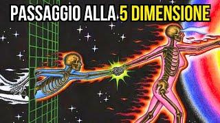 Dalla 3 alla 5 Dimensione  Forse ci Sei anche Tu