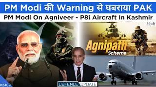 Defence Updates #2409 - PM Modi Warns Pakistan PM Modi Comment On Agnipath New Radar Indian Navy