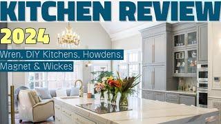 2024 UK Kitchen Comparison - Wren DIY Kitchens Howdens Magnet & Wickes Review