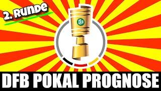 DFB POKAL PROGNOSE 2. RUNDE 