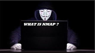 NMAP  WHAT IS NMAP ?    