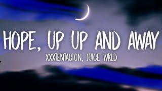 XXXTENTACION Juice WRLD - Hope Up Up And Away Lyrics Prod. by Jadens Mind
